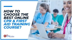 How to Choose CPR and First Aid Certification Online Without Wasting Your Money